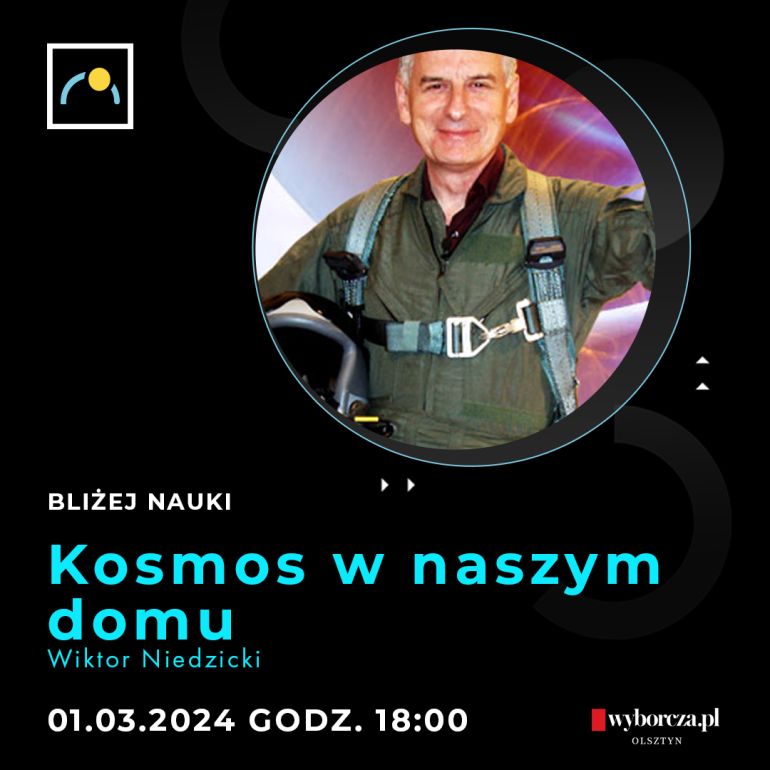 Bliżej Nauki - Kosmos w naszym domu