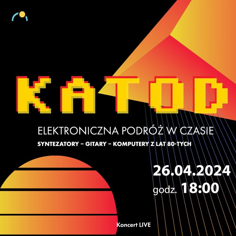 KATOD – Elektroniczna podróż w czasie