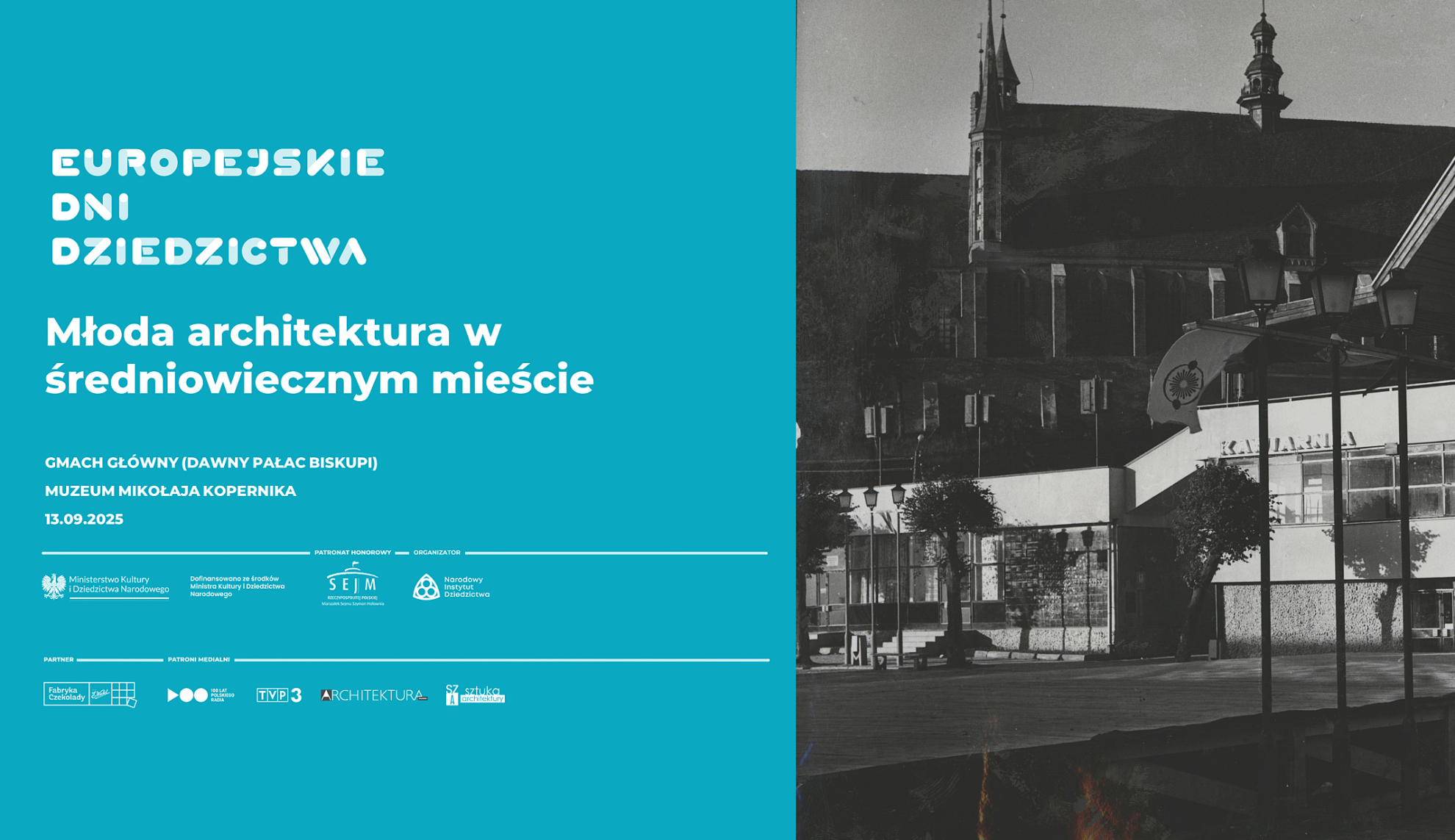 Europejskie Dni Dziedzictwa - Muzeum Mikołaja Kopernika we Fromborku