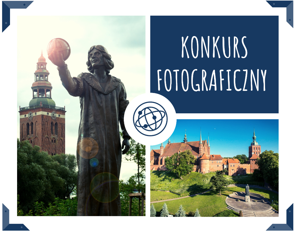 Szlak Kopernikowski w obiektywie - konkurs fotograficzny