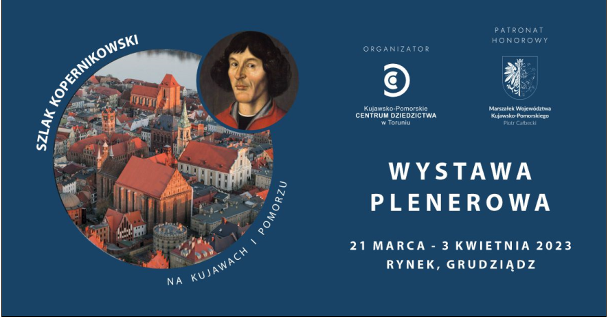 Szlak Kopernikowski na Kujawach i Pomorzu – wystawa plenerowa